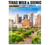Texas Wild & Scenic Calendar 2027 - 2028: Jan 2027 to Dec 2028 Monthly Planner with US Holidays for Organized Home Office and School