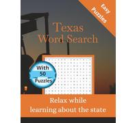 Texas Word Search: 50 Themed Puzzles Celebrating the Lone Star State - Word Search for Adults and Teens with Solutions (State-by-State Word Search)