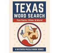 Texas Word Search: 80 Fun Word Puzzles + State Trivia and Cities - A 50 States Puzzle Book Series