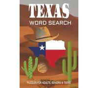 Texas Word Search Book: Engaging Puzzles Celebrating Texas Heritage, Iconic Cities, and Legendary Stories - Perfect for Adults and Teens
