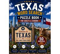 Texas Word Search Book for Adults & Seniors: 50 Large Print Word Search Puzzles Featuring the Alamo, Big Bend, Houston, Wildlife, History, Rivers & More (USA States Word Search Series)