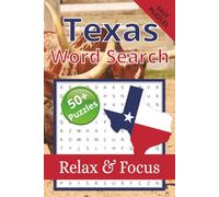 Texas Word Search for Adults: 55 Fun Puzzles Featuring Texas History, Culture, Cowboys, Food & Wildlife