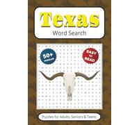 Texas Word Search Games: 50+ Puzzles With Easy to Read Print about The Cities, Culture, Landmarks & More | 6x9 inches 110 pages | Gift for Vacations, Holidays, Leisure