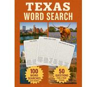 Texas Word Search Puzzle Book: 100 Fun Puzzles and 50 True Texan Trivia Questions: Explore Texas History, Cities, Culture and Landmarks with 3,000 Words to Find (Word Search - Mind Games)
