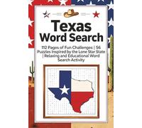 Texas Word Search Puzzle Book: 112 Pages of Fun Challenges | 56 Puzzles Inspired by the Lone Star State | Relaxing and Educational Word Search Activity