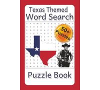 Texas Word Search Puzzle Book: Fun Texas Themed Word search, Lone Star, Texas food and Cities | 6x9 size, 110 pages, 50+ puzzles | The perfect thing ... for travel vacations and your free time.