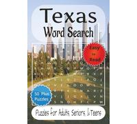 Texas Word Search Puzzle Book: Texas Word Search Puzzle Book: Engaging Word Hunts with Large Print | 6x9 inches | Over 50 Puzzles… Great Gift for Travel, Holidays, and Leisure Time