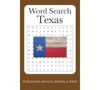 Texas Word Search Puzzle Book: Word Search Puzzles with Easy to Read Print about Texas History, Texas Geography, Texas Cities and more | 6 x 9 inches, ... . Gift for Vacation, Holidays and Relaxation