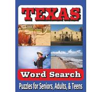 Texas Word Search Puzzle Book: Word Searches with Easy-to-Read Print about Texas, Cities, Geography and More | 8.5x11 inches, 110 pages | 50+ Puzzles ... Gift for Vacations, Holidays, and Free times