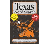Texas Word Search Puzzle Book: Word searches with easy-to-read print about Texas, the Lone Star State, the Longhorn State, and More. 6x9 inches, 110 ... Gift for Vacations, Holidays and Free Times.