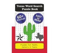 Texas Word Search Puzzle Book: Word Searches with Easy to Read Print about Texas, the Southwest, the Frontier, and More | 6x9 Inches, 130 pages | 60+ ... Gift for Vacations, Holidays, and Free Times