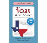 Texas Word Search Puzzle Book: Word Searches with Easy to Read Print about Texas Towns, Cowboys, Foods and More | 6x9 inches, 110 pages | 50+ puzzles . . . for Holidays, Vacations and Free Time