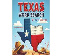 TEXAS WORD SEARCH: The Texan Spirit: Large Print Reference & Puzzle Book Featuring 700+ Authentic Concepts and Over 70 Mind-Bending Puzzles. I puzzle per page