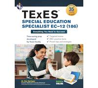 TExES Special Education Specialist Ec-12 (186) 2026-2027 (Texes Teacher Certification Test Prep)