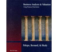 Text and Cases (Business Analysis and Valuation Using Financial Statements)