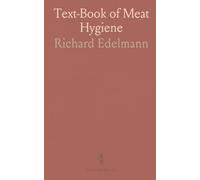 Text-Book of Meat Hygiene: With Special Consideration to Ante-Mortem and Post-Mortem Inspection of Food-Producing Animals
