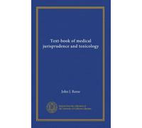 Text-book of medical jurisprudence and toxicology