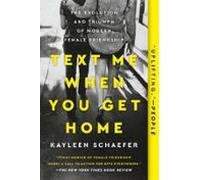 Text Me When You Get Home (ebook)