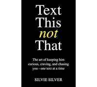 Text This NOT That