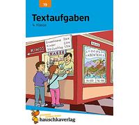 Textaufgaben 4. Klasse: Sachaufgaben - Übungsprogramm mit Lösungen für die 4. Klasse und Aufgaben für den Übertritt: 19