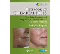 Textbook of Chemical Peels: Superficial, Medium, and Deep Peels in Cosmetic Practice (Series in Cosmetic and Laser Therapy)