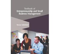 Textbook of Entrepreneurship and Small Business Management