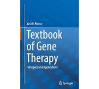 Textbook of Gene Therapy: Principles and Applications