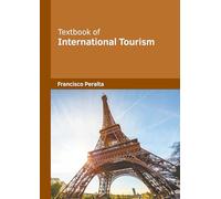 Textbook of International Tourism
