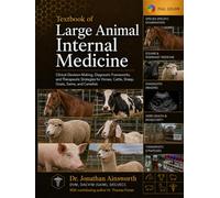 Textbook of Large Animal Internal Medicine: Clinical Decision-Making, Diagnostic Frameworks, and Therapeutic Strategies for Horses, Cattle, Sheep, ... Veterinary Clinical Medicine Library)