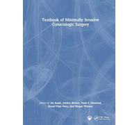 Textbook of Minimally Invasive Gynecologic Surgery