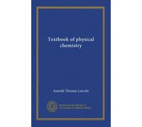 Textbook of physical chemistry