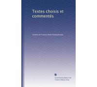 Textes choisis et commentés: Volume 2