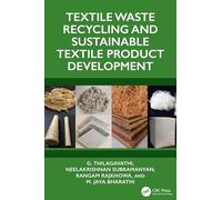 Textile Waste Recycling and Sustainable Textile Product Development