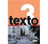TEXTO 3 ALUMNO + DVD: Livre de l'eleve B1 + DVD-Rom + manuel numerique: Vol. 3 (SIN COLECCION)