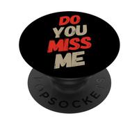 Texto de Amor Divertido Divertido para Personas Cita Divertida Do You Miss Me PopSockets PopGrip Adhesivo