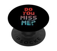 Texto de Amor Divertido Divertido para Personas Cita Divertida Do You Miss Me PopSockets PopGrip Adhesivo