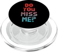 Texto de Amor Divertido Divertido para Personas Cita Divertida Do You Miss Me PopSockets PopGrip para MagSafe