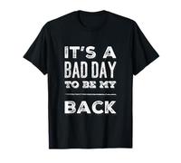 Texto de Humor Divertido Amante del Gimnasio Divertido Bad Day To Be My Back Camiseta