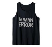 Texto de Humor Divertido Divertido para la Gente Citas Divertidas Error Humano Camiseta sin Mangas