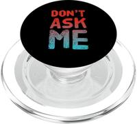 Texto de Humor Divertido Divertido para la Gente Citas Divertidas No le preguntes a mamá PopSockets PopGrip para MagSafe