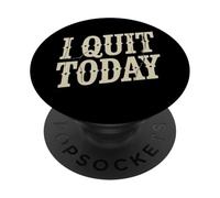 Texto de Humor Divertido Divertido para la Gente Citas Divertidas Que dejé de Fumar Hoy PopSockets PopGrip Adhesivo