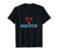 Texto de Humor Divertido Divertido para la Gente Divertido Es un Desastre Camiseta