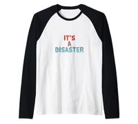 Texto de Humor Divertido Divertido para la Gente Divertido Es un Desastre Camiseta Manga Raglan