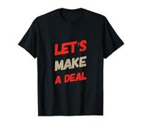Texto de Humor Divertido Divertido para la Gente Divertido Hagamos un Trato Camiseta