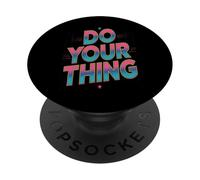 Texto de Humor Divertido Divertido para la Gente Divertido Haz lo tuyo PopSockets PopGrip Adhesivo