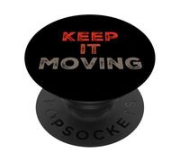 Texto de Humor Divertido Divertido para la Gente Divertido Keep It Moving PopSockets PopGrip Adhesivo