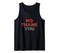 Texto de Humor Divertido Divertido para la Gente Divertido No Thank You Camiseta sin Mangas