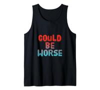 Texto de Humor Divertido Divertido para la Gente Divertido podría ser Peor Camiseta sin Mangas