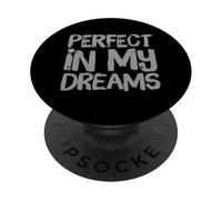 Texto de Humor Divertido Divertido para la Gente Divertido sueños PopSockets PopGrip Adhesivo