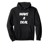 Texto de Humor Divertido Divertido para la Gente Gracioso Hey Make A Deal Sudadera con Capucha